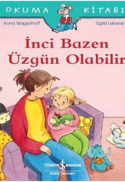 İnci Bazen Üzgün Olabilir