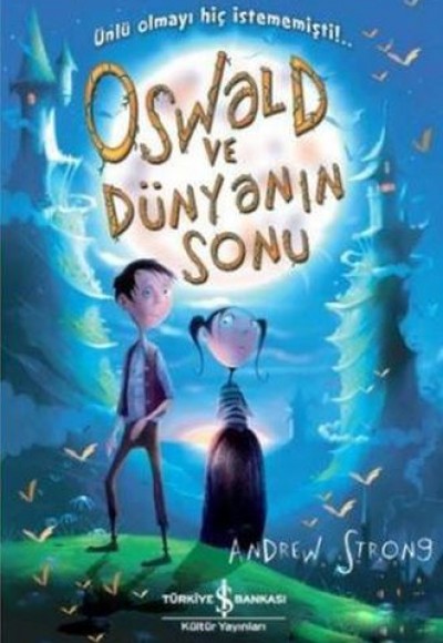 Oswald ve Dünyanın Sonu