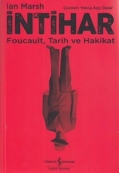 İntihar - Foucault, Tarih ve Hakikat