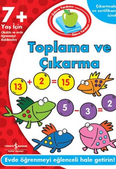 Ödeve Yardımcı Toplama ve Çıkarma (7+ Yaş)