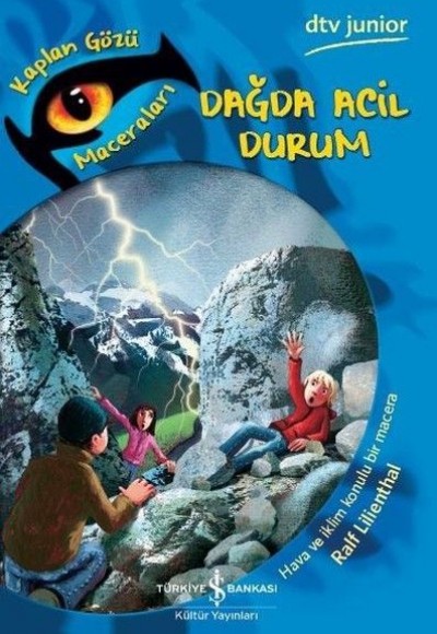 Dağda Acil Durum - Kaplan Gözü Maceraları