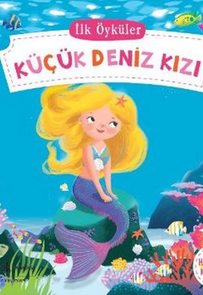 Hareketli Kitaplar - İlk Öyküler - Küçük Deniz Kızı (Ciltli)