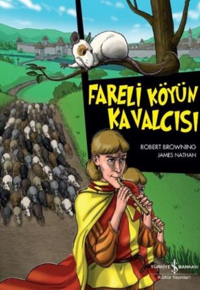 Çizgilerle Klasikler Dizisi - Fareli Köyün Kavalcısı