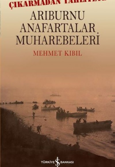 Arıburnu Anafartalar Muharebeleri