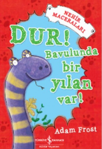 Nehir Maceraları -  Dur! Bavulunda Bir Yılan Var!