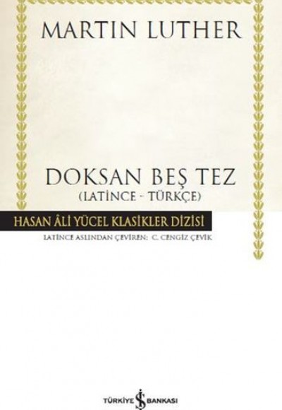 Doksan Beş Tez - Hasan Ali Yücel Klasikleri (Ciltli)