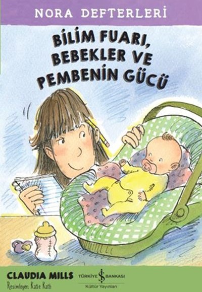 Nora Defterleri 2 - Bilim Fuarı, Bebekler ve Pembenin Gücü