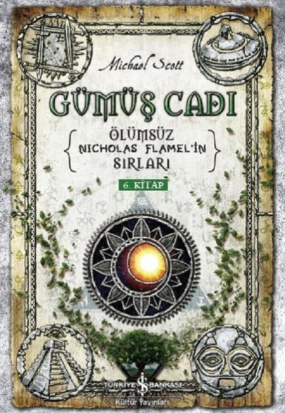 Gümüş Cadı-Ölümsüz Nicholas Flamel’in Sırları 6.Kitap