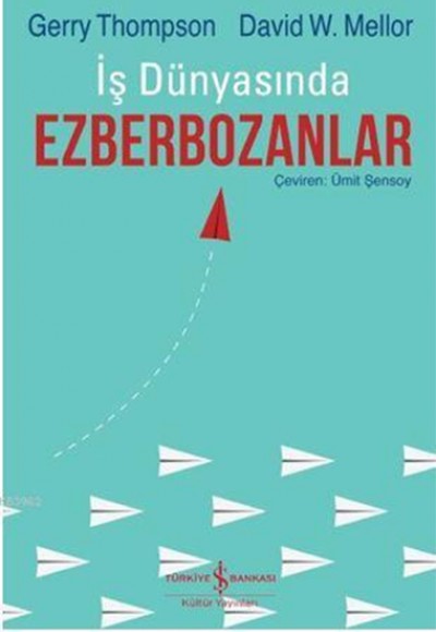 İş Dünyasında Ezberbozanlar