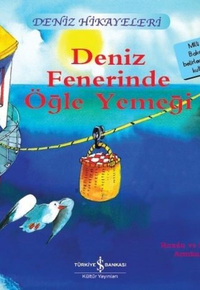 Deniz Fenerinde Öğle Yemeği-Deniz Hikayeleri-İlk Okuma Kitaplarım