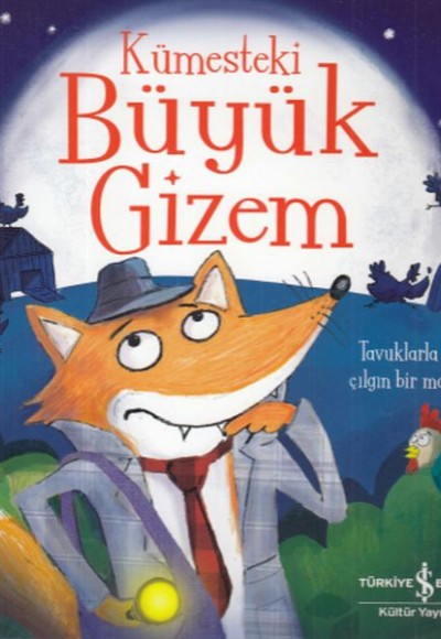 Kümesteki Büyük Gizem