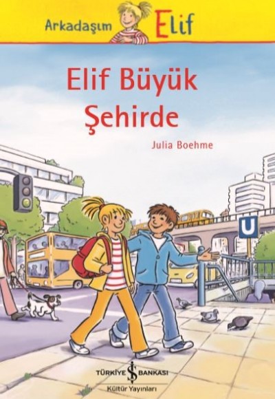 Elif Büyük Sehirde