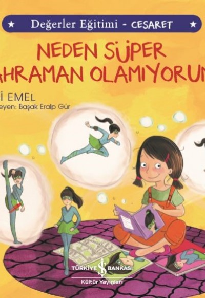 Neden Süper Kahraman Olamıyorum? Değerler Eğitimi - Cesaret