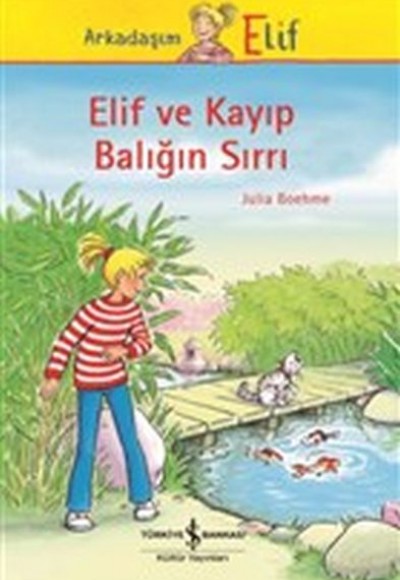 Elif ve Kayıp Balığın Sırrı