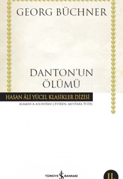 Dantonun Ölümü - Hasan Ali Yücel Klasikleri