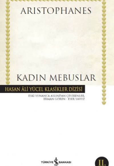 Kadın Mebuslar - Hasan Ali Yücel Klasikleri