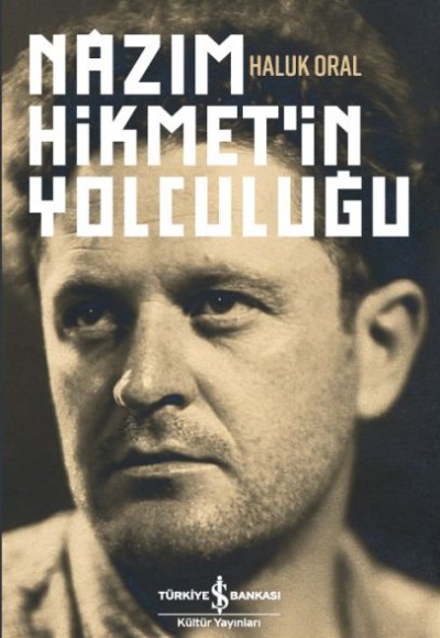 Nazım Hikmetin Yolculuğu (Ciltli)