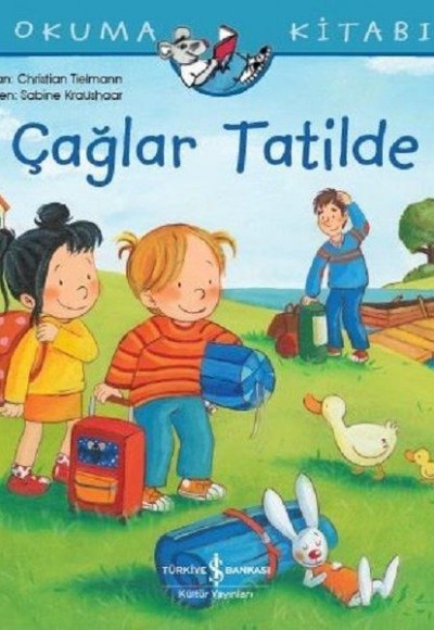 Çağlar Tatilde - İlk Okuma Kitabım