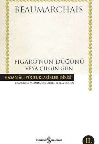 Figaronun Düğünü veya Çılgın Gün - Hasan Ali Yücel Klasikleri