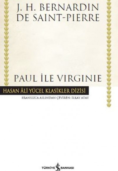 Paul İle Virginie - Hasan Ali Yücel Klasikleri (Ciltli)