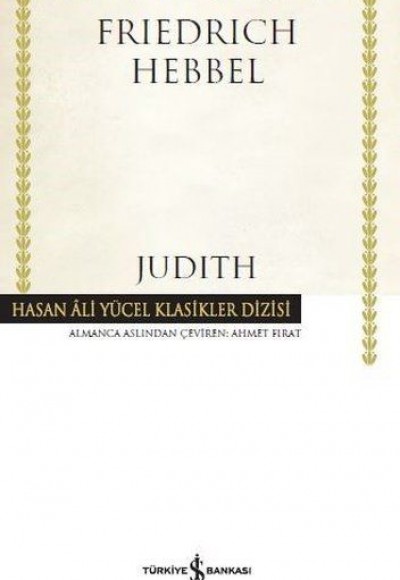 Judith Hasan Ali Yücel Klasikler - Ciltli