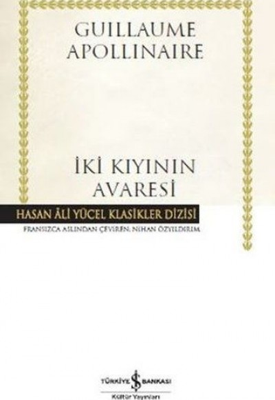 İki Kıyının Avaresi Hasan Ali Yücel Klasikleri - Ciltli