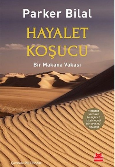 Hayalet Koşucu - Bir Makana Vakası