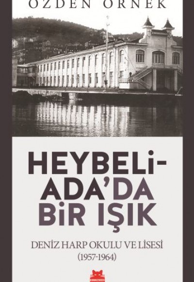 Heybeliada'da Bir Işık