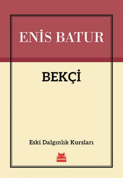 Bekçi - Eski Dalgınlık Kursları