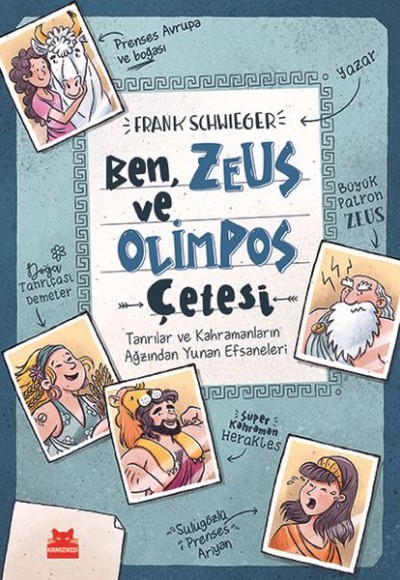 Ben, Zeus ve Olimpos Çetesi (Ciltli)