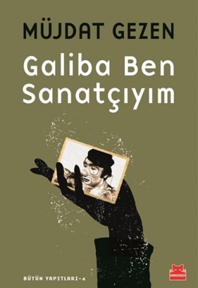 Galiba Ben Sanatçıyım