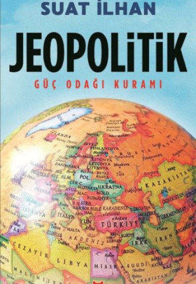 Jeopolitik - Güç Odağı Kuramı