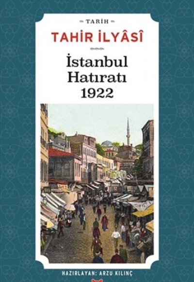 İstanbul Hatıratı 1922