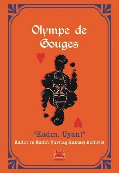 Kadın, Uyan! - Kadın ve Kadın Yurttaş Hakları Bildirisi