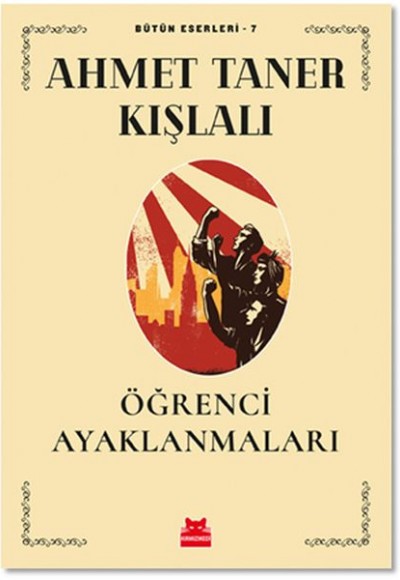 Öğrenci Ayaklanmaları - Bütün Eserleri 7