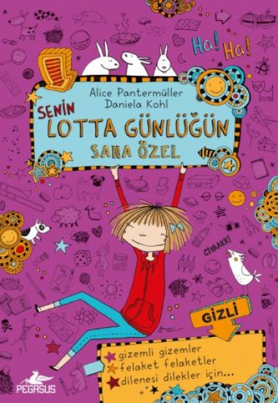 Senin Lotta Günlüğün Sana Özel (Ciltli)