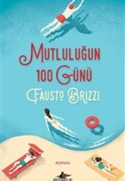 Mutluluğun 100 Günü