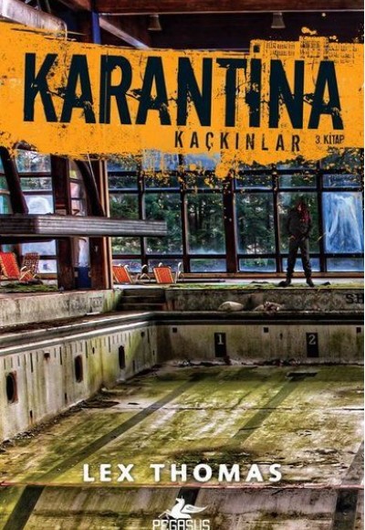 Karantina: Kaçkınlar 3. Kitap