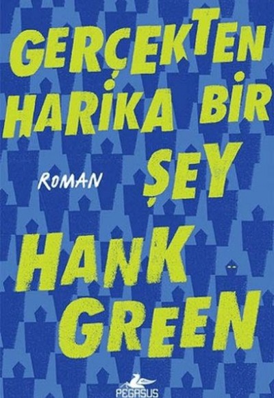 Gerçekten Harika Bir Şey