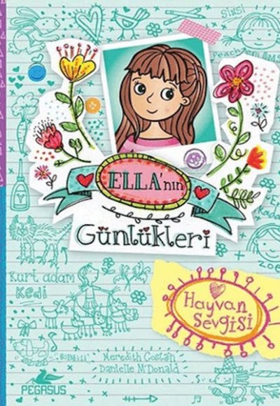 Ella’nın Günlükleri 3: Hayvan Sevgisi