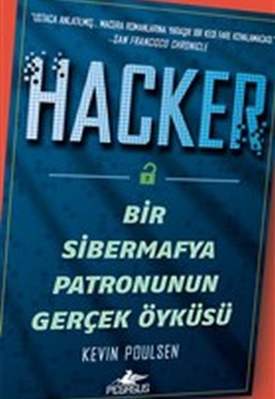 Hacker - Bir Sibermafya Patronunun Gerçek Öyküsü