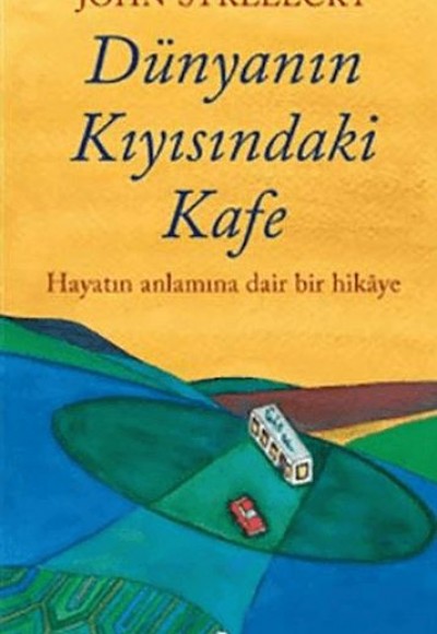 Dünyanın Kıyısındaki Kafe