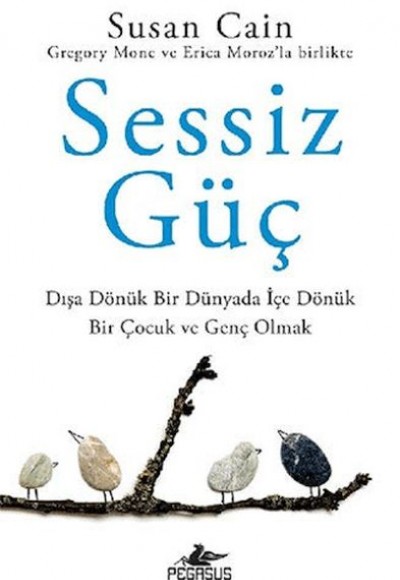 Sessiz Güç: Dışa Dönük Bir Dünyada İçe Dönük Bir Çocuk Ve Genç Olmak