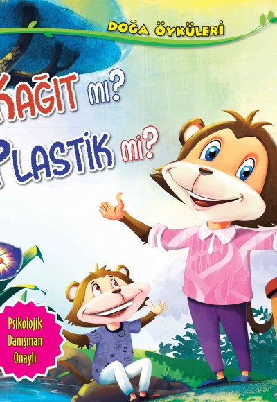 Kağıt Mı? Plastik Mi? - Doğa Öyküleri