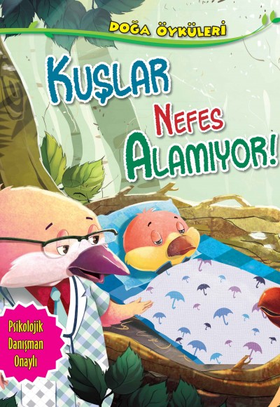 Kuşlar Nefes Alamıyor - Doğa Öyküleri