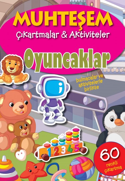 Muhteşem Çıkartmalar ve Aktiviteler - Oyuncaklar