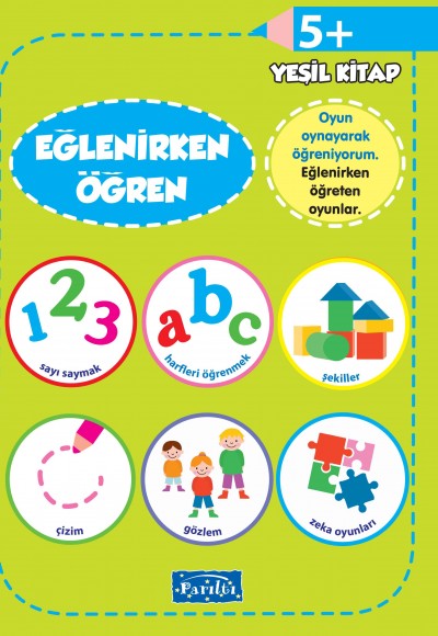 Eğlenirken Öğren Yeşil Kitap 5+