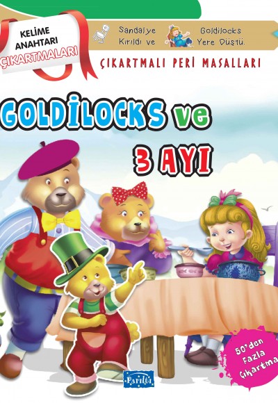 Goldilocks ve Üç Ayı - Çıkartmalı Peri Masalları