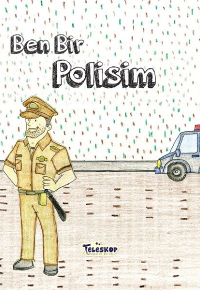 Ben Bir Polisim - Meslekler Serisi