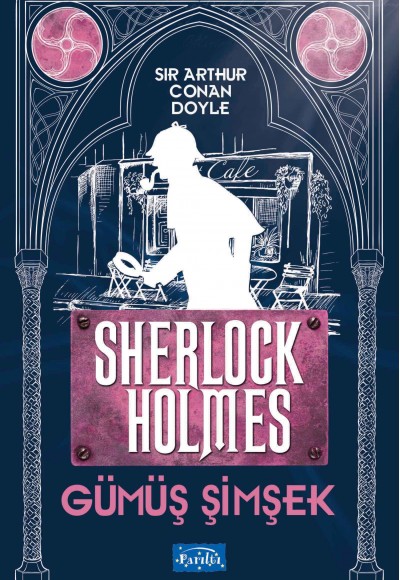 Gümüş Şimşek - Sherlock Holmes